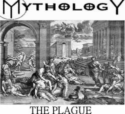 Mythology (USA) : The Plague